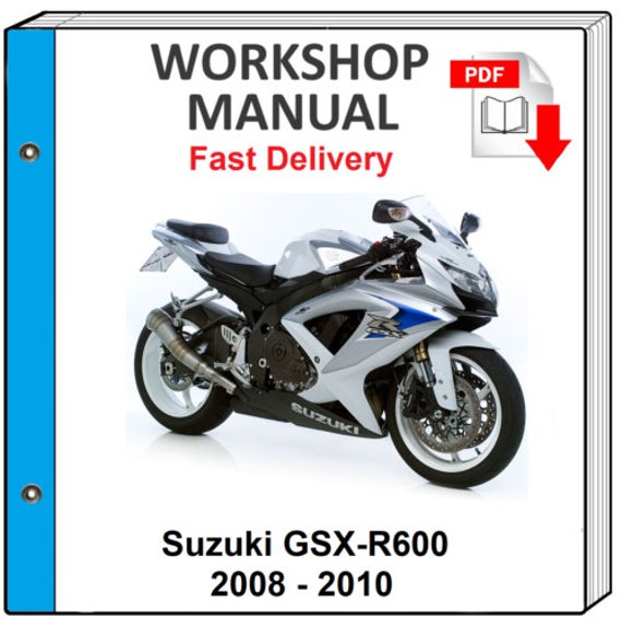 Suzuki Gsx-r600 Gsx R600 2008 2009 2010 Service Repair Shop Manual