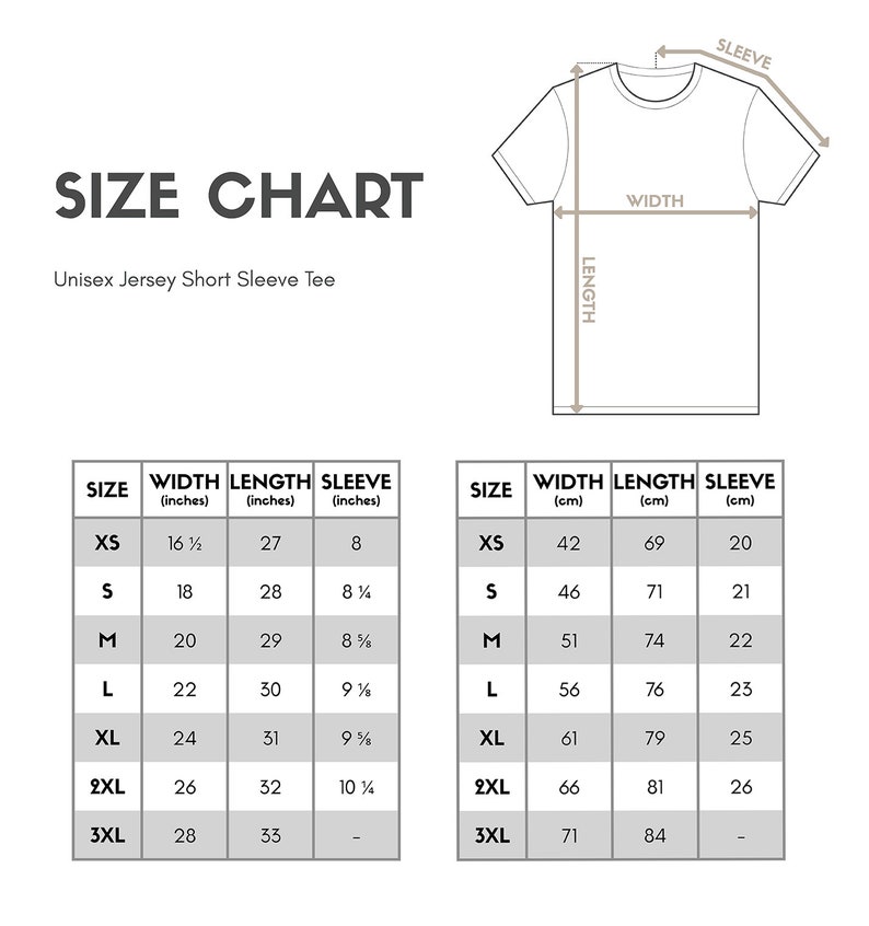 May include: Size chart for a unisex jersey short sleeve tee. The chart shows measurements in inches and centimeters for sizes XS to 3XL.