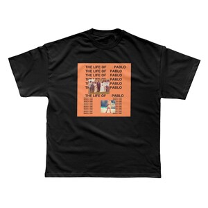 Kanye West - The Life Of Pablo  Premium Unisex T-shirt, Gift