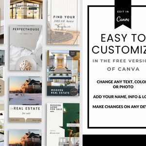 May include: A collection of social media post templates for real estate agents. The templates feature images of houses, interiors, and text that says "Find Your Dream House", "Modern House for Sale", and "Real Estate for Sale". The text "Easy to Customize in the Free Version of Canva" is also included.
