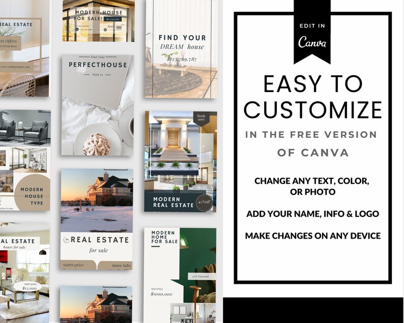 May include: A collection of social media post templates for real estate agents. The templates feature images of houses, interiors, and text that says "Find Your Dream House", "Modern House for Sale", and "Real Estate for Sale". The text "Easy to Customize in the Free Version of Canva" is also included.