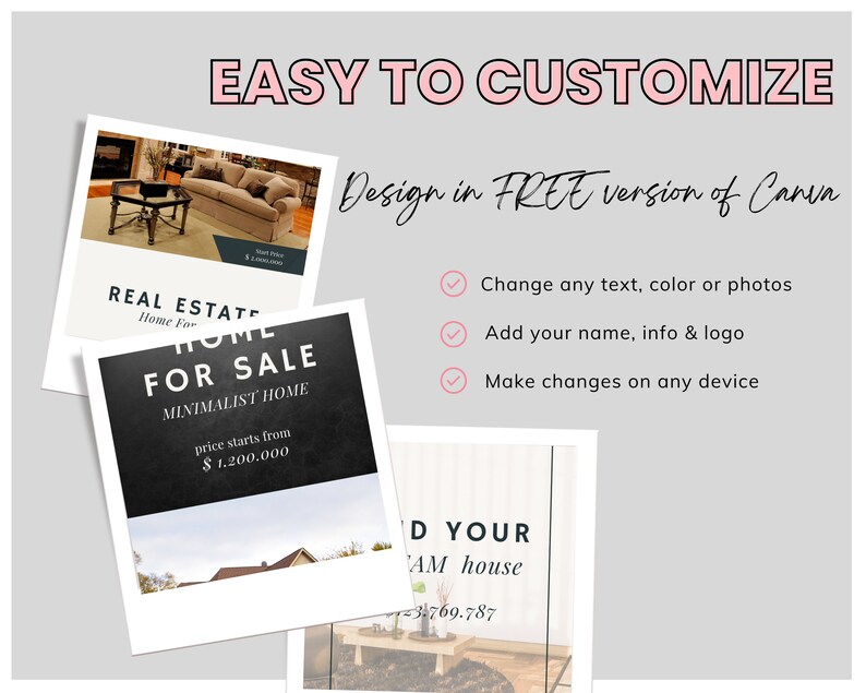 May include: Three images showing examples of real estate listings that can be customized using Canva. The first image shows a living room with a couch and coffee table. The second image shows a black and white photo of a house with the text "Home for Sale" and "Minimalist Home". The third image shows a living room with a wooden coffee table and the text "Dream House".