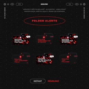 May include: Digital graphic design for streamers. The image features a dark background with red accents and text. The words "FOLDER ALERTS" are in a red oval. Several animated folder icons are displayed, each with text and heart icons. The text includes "SOULPINE" and other phrases.