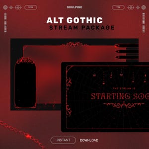 Puede incluir: Un paquete de streaming digital con un esquema de color rojo oscuro y negro, con marcos y superposiciones de inspiración gótica. El texto dice ALT GOTHIC STREAM PACKAGE, SOULPINE, 1994, Y2K, INSTANT DOWNLOAD y THE STREAM IS STARTING SOON.