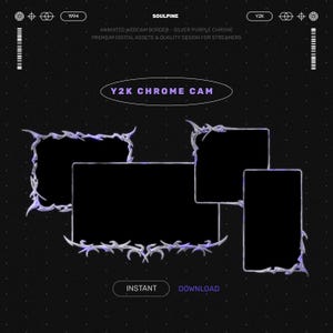 May include: A digital graphic design for streamers, featuring a Y2K Chrome Cam border. The design includes silver and purple accents, with the text "Y2K Chrome Cam", "Instant", and "Download". The background is dark with small white dots.