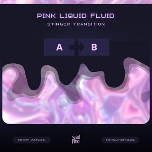 Op de afbeelding: Digitaal grafisch ontwerp met de tekst "PINK LIQUID FLUID" en "STINGER TRANSITION". Het ontwerp toont een vloeiend, abstract roze en paars vloeistofeffect met de letters "A" en "B" in vakken, verbonden door een pijl.