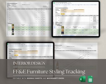 May include: An interior design spreadsheet template on a tablet and printed paper. The spreadsheet is titled "Furniture and Styling Specifications". The image includes the text "INTERIOR DESIGN FF&E Furniture Styling Tracking" and is editable with Google Sheets and Microsoft Excel.
