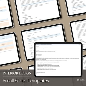 May include: A collection of digital tablets displaying interior design email script templates. The tablets show various email drafts, including client onboarding and site visit confirmations. The text "INTERIOR DESIGN" and "Email Script Templates" are at the bottom.
