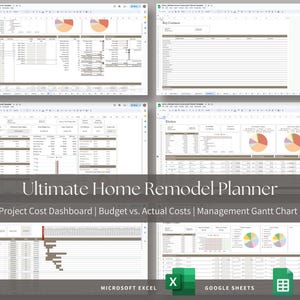May include: A spreadsheet template for home remodel planning. The template includes a project cost dashboard, budget vs. actual costs, and a management Gantt chart. The template is compatible with Microsoft Excel and Google Sheets.