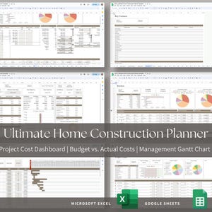 Ultimate Home Construction Renovation Remodel Custom Build, Excel Google Sheets, Project Management - Gantt - Spreadsheet - Finishes Spec