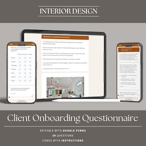 May include: A mock-up of a computer screen and a smartphone displaying a client onboarding questionnaire for interior design services. The questionnaire is editable with Google Forms and includes 39 questions. The text "Client Onboarding Questionnaire" is displayed in a large font at the bottom of the image.