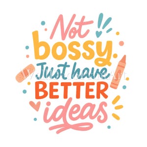 Not Bossy Just - Druckbares transparentes PNG-Design für T-Shirts, Sublimation, kommerzielle Nutzung, digitaler Download Print on Demand-Projekte