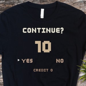 Retro gaming lover Gift for gamers Shirt game over tee console game gift tShirt I Love video games present for nerd funny shirt