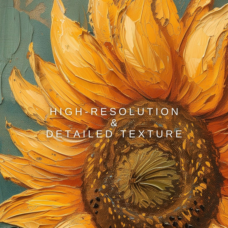 K&ouml;nnte beinhalten: Nahaufnahme einer Sonnenblume, die in einem strukturierten Stil mit dicken Pinselstrichen gemalt ist. Die Sonnenblume ist gelb und orange mit einem dunkelbraunen Zentrum. Der Text "HIGH-RESOLUTION & DETAILED TEXTURE" ist in Wei&szlig; auf der Sonnenblume geschrieben.
