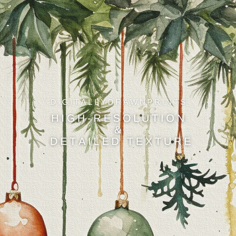 Puede incluir: Pintura acuarela de dos adornos navide&ntilde;os colgando de ramas verdes frondosas. Los adornos son verdes y naranjas y tienen un acabado brillante. El texto "Digitally Drawn Prints High-Resolution & Detailed Texture" est&aacute; escrito en negro sobre un fondo blanco.