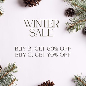 May include: A white background with a winter sale announcement. The text reads "WINTER SALE BUY 3, GET 60% OFF BUY 5, GET 70% OFF". The background is decorated with pine branches and pine cones.