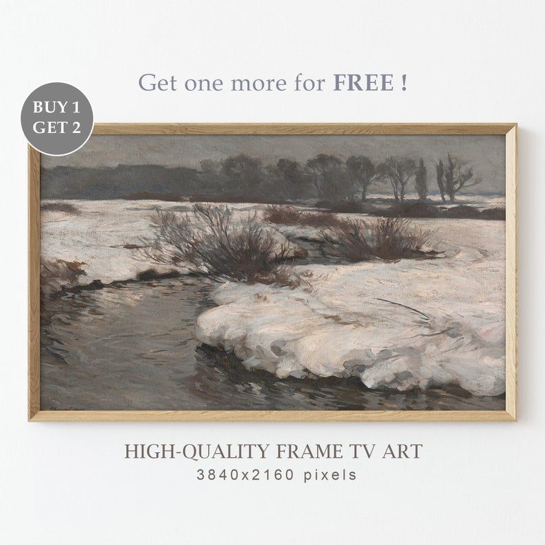 May include: A framed painting of a snowy landscape with a river winding through it. The painting is in a light wood frame and has a high-quality finish. The text "BUY 1 GET 2" and "Get one more for FREE!" are visible in the image. The text "HIGH-QUALITY FRAME TV ART 3840x2160 pixels" is also visible in the image.