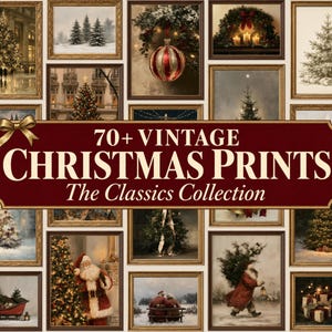 May include: A collection of over 70 vintage Christmas prints featuring various holiday scenes including decorated trees, Santa Claus, snowy landscapes, and festive ornaments, all displayed within a dark red banner with the text 70+ VINTAGE CHRISTMAS PRINTS The Classics Collection.