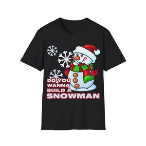 Do You Wanna Build A Snowman Classic Tee, Holiday Shirts, Christmas Gift, Men&#39;s Apparel, Women&#39;s Wear, Snowflakes, Digital Art, Perfect Gift