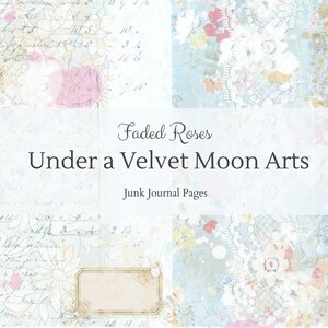 Printable Faded Roses & Lace Make Your Own Junk Journal Scrapbooking Seiten Digital Download Kit DK/FR/P/2023