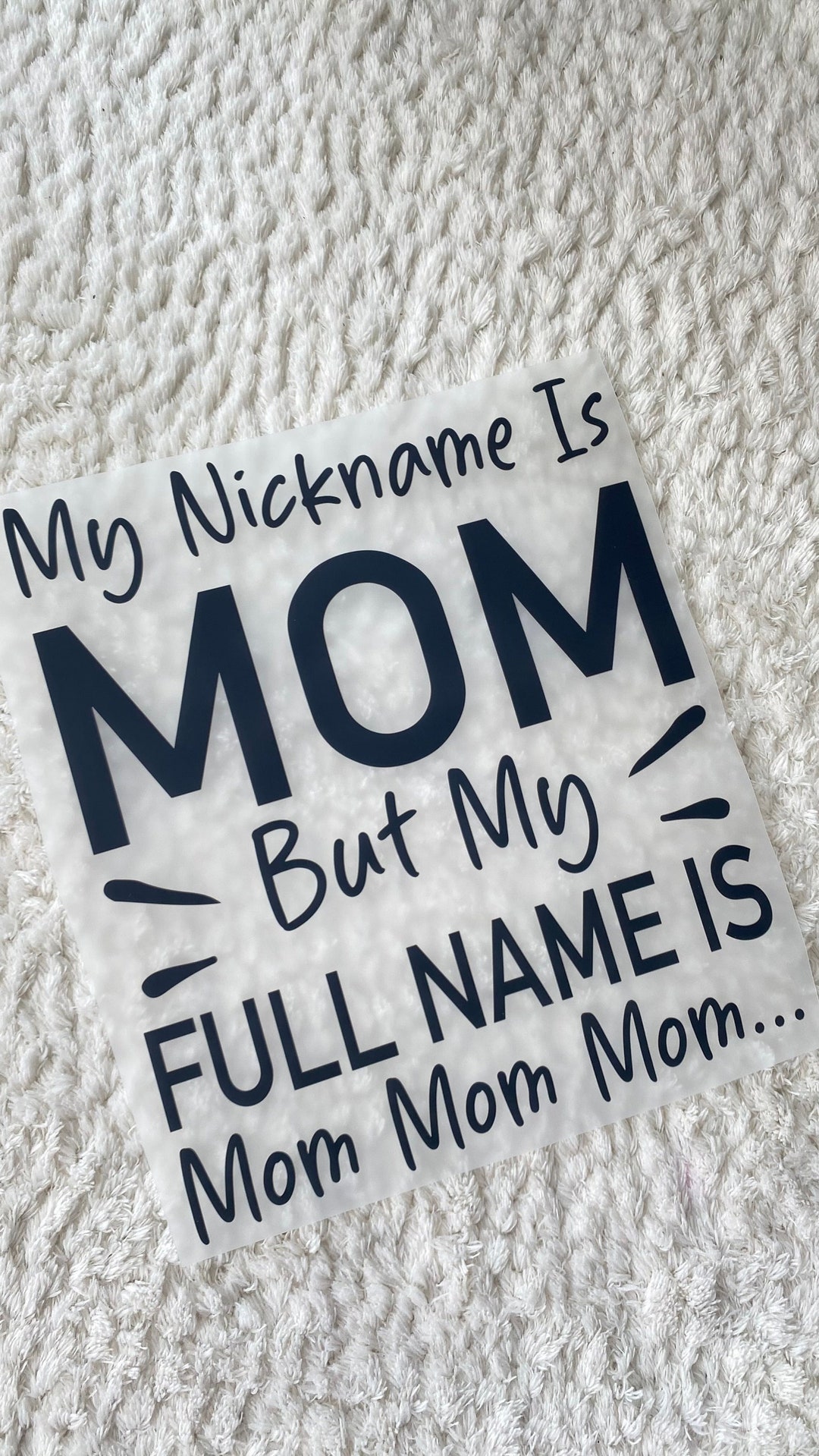 11CM DTF Heat Transfer Ready to Press Iron on Mom Full Name Funny ...
