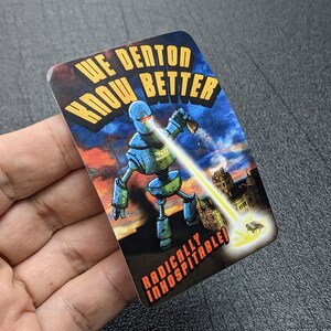 We Denton Know Better Sticker