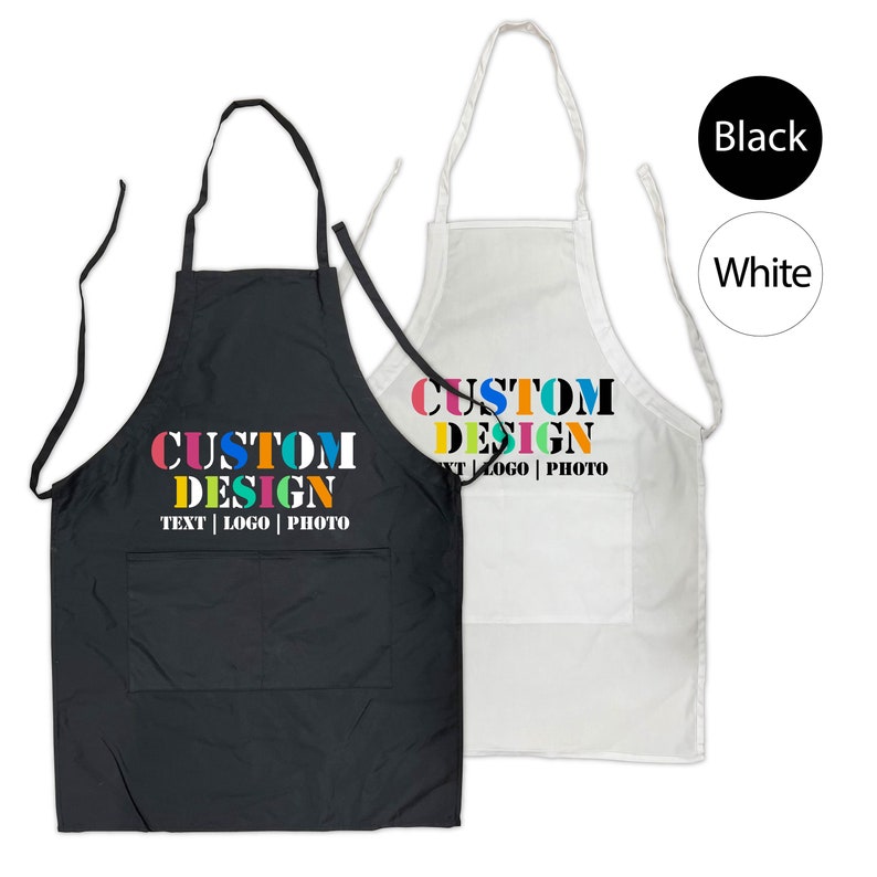 May include: Two aprons, one black and one white, with the text "CUSTOM DESIGN" in colorful letters. The text also includes "TEXT | LOGO | PHOTO".