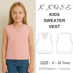 Könnte beinhalten: Ein Mädchen trägt eine hellrosa V-Ausschnitt-Sweatweste und blaue Jeans. Das Bild zeigt eine Zeichnung der Weste und den Text "K.KOSE KIDS SWEATER VEST SIZE: 2-12 Years PDFPattern + Tutorial."