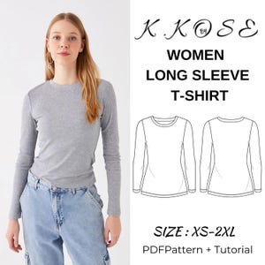 May include: A woman wearing a gray long-sleeve T-shirt. The image includes a line drawing of the shirt and text that reads "K.KOSE WOMEN LONG SLEEVE T-SHIRT SIZE: XS-2XL PDFPattern + Tutorial."