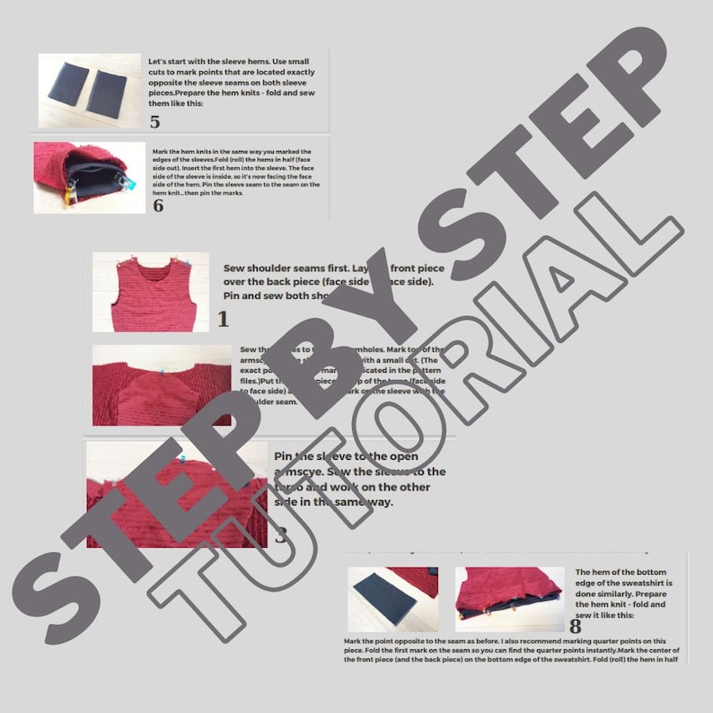 May include: A step-by-step tutorial on how to sew a sweatshirt. The tutorial includes images of the sewing process and instructions on how to sew the shoulder seams, sleeves, and hem.