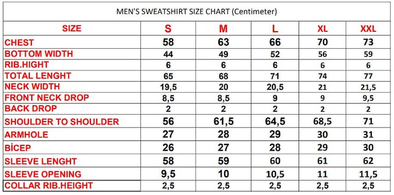 May include: A size chart for sweatshirts in centimetres, showing measurements for chest, bottom width, rib height, total length, neck width, front neck drop, back drop, shoulder to shoulder, armhole, bicep, sleeve length, sleeve opening, and collar rib height. The chart includes sizes S, M, L, XL, and XXL.