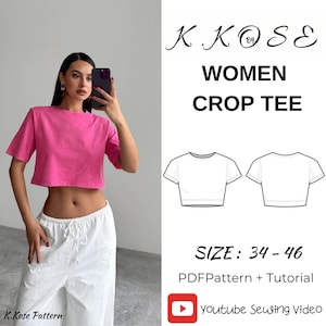May include: A woman wearing a pink crop tee shirt and white pants. The image includes a diagram of the crop tee, the text "WOMEN CROP TEE", and the size range "34-46". The image also includes the text "PDFPattern + Tutorial" and a YouTube sewing video link.