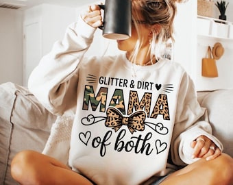Glitter and Dirt Mama of Both Png, Leopard Mama Coquette, Mama Life Png, Mother's Day Png, Hunting Mama, Tis The Season Png, Gift for Mama
