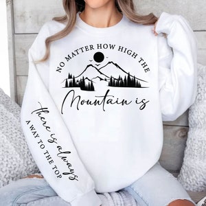 No Matter how high the Mountain is SVG PNG, Boho Inspirational Sleeve Shirt Svg, Love Yourself Svg, Positive Quotes, Digital Download