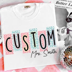Custom School Occupation PNG, Back to School Teacher, Preppy First Day of School Floral Girly Personalized Name Shirt Design, Hand Lettered
