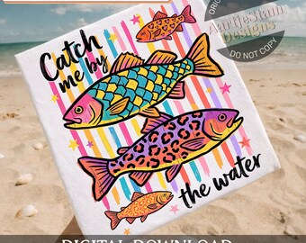 Preppy Fish Catch Me By The Water Png, Preppy Colorful Fishing Png, Summer Vacation Png, Striped Beach Vibes Png, Cute Girly Fishing Shirt