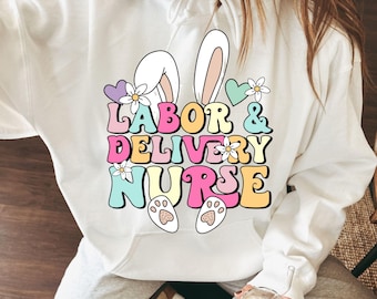 L&D Nurse PNG, Labor And Delivery Png, Easter Bunny Nurse Life Png, Nurse Week Png, Nurse Shirt Png, Retro Nurse Png