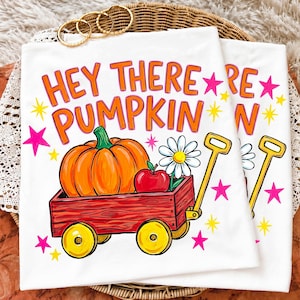 Hey There Pumpkin PNG, Fall Pumpkin Patch Png, Cute Autumn Wagon Png, Retro Thanksgiving Shirt Design, Digital Download