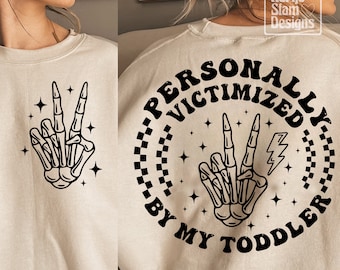 Personally Victimized by my Toddler Svg, Toddler Svg, funny toddler svg, toddler shirt svg, retro svg, groovy svg, Sublimation Designs