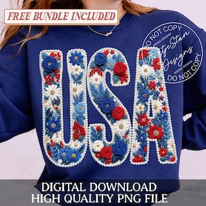 Könnte beinhalten: Ein marineblaues Sweatshirt mit dem Wort "USA", bestickt mit roten, weißen und blauen Blumenmustern. Der Text "FREE BUNDLE INCLUDED" steht oben, und "DIGITAL DOWNLOAD HIGH QUALITY PNG FILE" steht unten.
