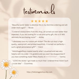 May include: A white background with a black text box containing customer testimonials about a shop called HelloDoggieShop. The text box includes five-star ratings and quotes from customers about their positive experiences with the shop. The text includes phrases like "beautiful work", "cute and quirky gift", "personalized gift", and "exactly what I visualized". The text box also includes the shop's website address: https://hellodoggieshop.etsy.com.