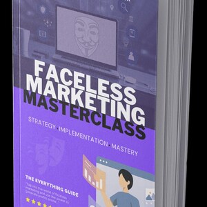 Könnte beinhalten: Ein Hardcover-Buch mit dem Titel "FACELESS MARKETING MASTERCLASS" mit einem lila und weißen Einband. Der Einband enthält den Text "HOW TO PROFIT FROM DIGITAL MARKETING WITHOUT SHOWING YOUR FACE". Das Thema des Buches ist digitales Marketing.