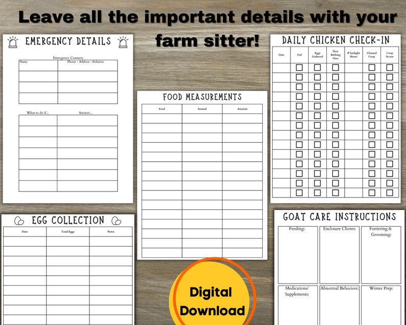 May include: Printable checklist for farm sitters. Includes sections for emergency contact information, daily chicken check-in, food measurements, egg collection, and goat care instructions.