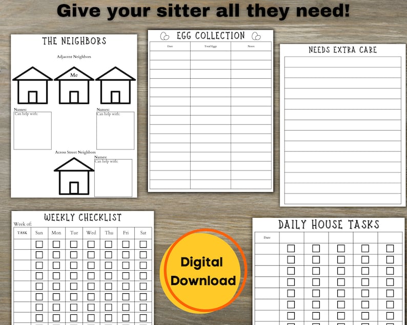 May include: Printable checklist for pet sitters. The checklist includes sections for weekly tasks, daily house tasks, egg collection, and a list of neighbors. The checklist is black and white and has a digital download label.