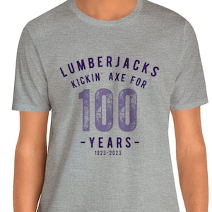 Lumberjack Centennial | Lumberjacks Tshirt | SFA shirt | SFA Kick Axe | Lumkberjacks | SFA Centennial | Stephen F Austin shirts