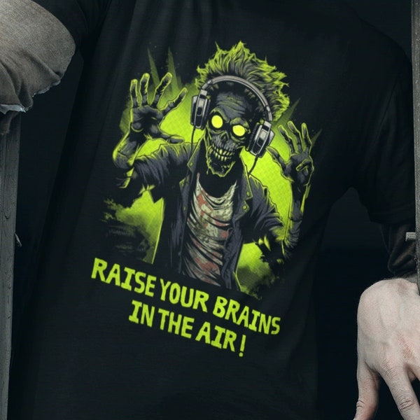 Zombie DJ / Premium Unisex Shirt für Halloween / Party Shirt / Raise your Brains in the Air!