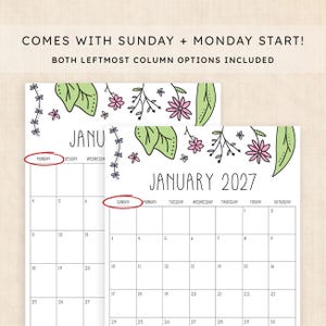 Puede incluir: Una p&aacute;gina de calendario imprimible de enero de 2027 con un encabezado floral de hojas verdes y flores rosas. El texto dice COMES WITH SUNDAY + MONDAY START! BOTH LEFTMOST COLUMN OPTIONS INCLUDED. Se muestran dos versiones con c&iacute;rculos rojos.