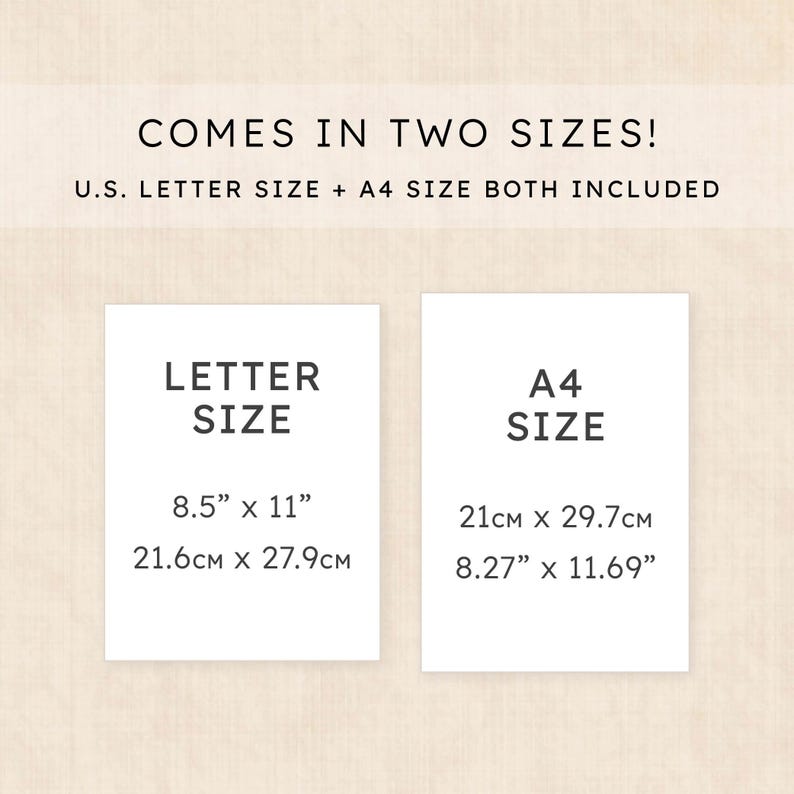 May include: A digital document information graphic stating COMES IN TWO SIZES! U.S. LETTER SIZE + A4 SIZE BOTH INCLUDED. Two white rectangles display LETTER SIZE as 8.5 inches by 11 inches and A4 SIZE as 21 cm by 29.7 cm with imperial and metric units.