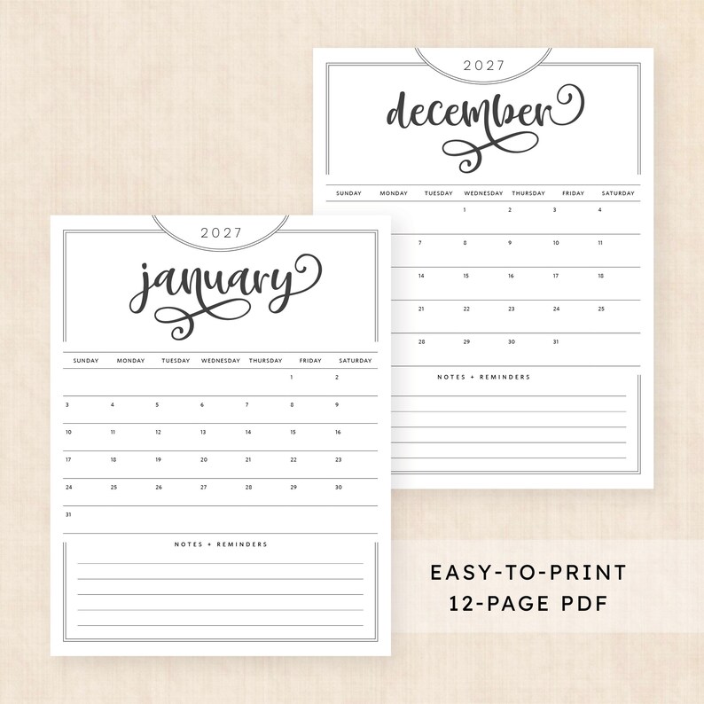May include: Two printable calendar pages for 2027, showing January and December. Each page features a black and white layout with a decorative script font for the month, a grid for the days of the week, and a section at the bottom for notes and reminders.