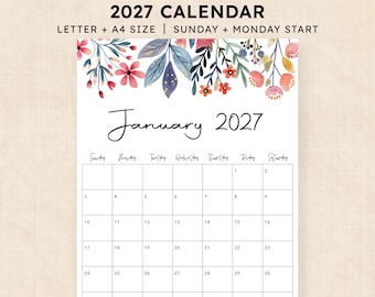 May include: A printable 2027 calendar page for January featuring a watercolor floral border at the top with red, blue, and orange flowers and leaves. The text reads PRINTABLE 2027 CALENDAR, LETTER + A4 SIZE, SUNDAY + MONDAY START, January 2027.